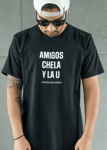 AMIGOS, CHELA Y LA U